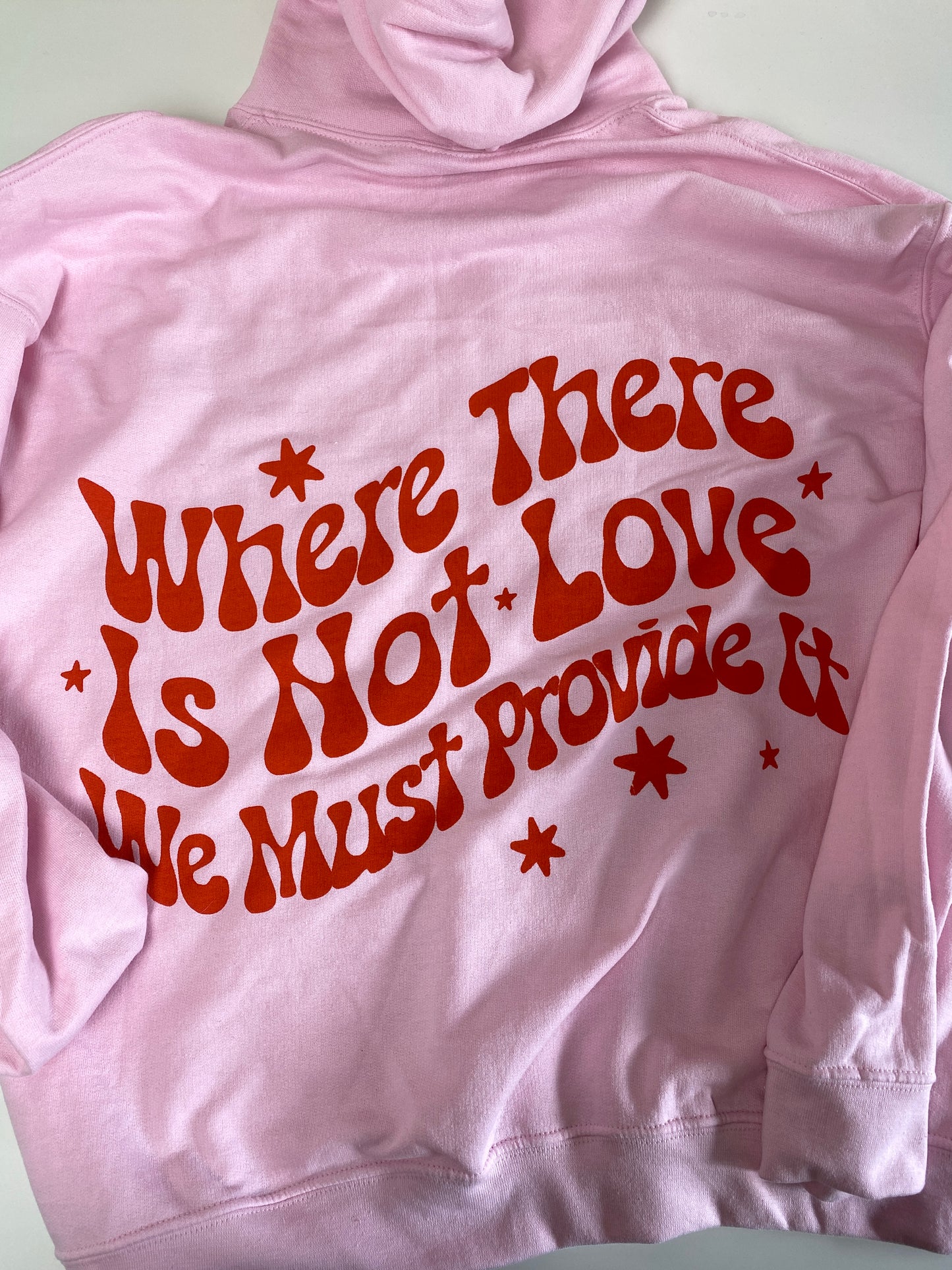 Where There is Love Hoodie