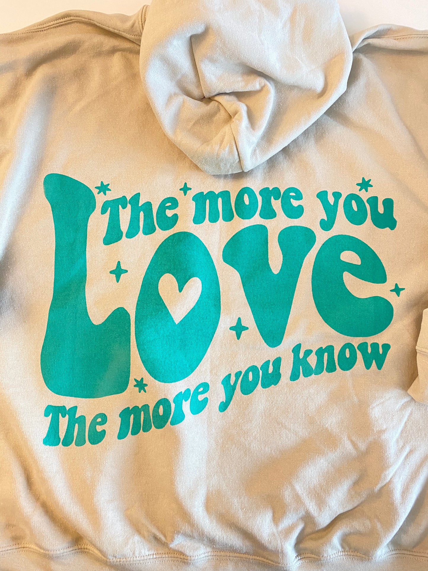 The More You Love Hoodie