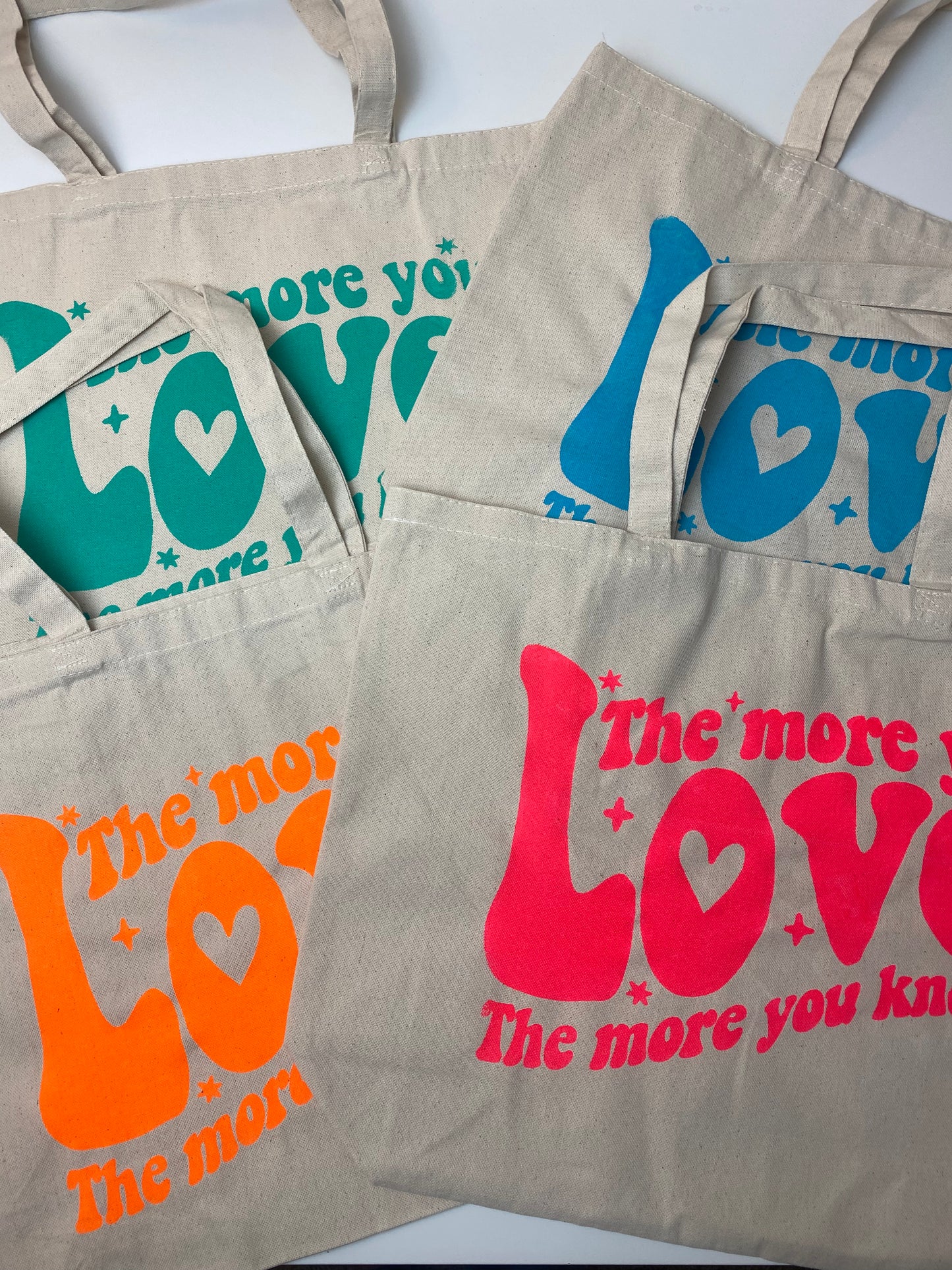 The More You Love Tote Bag