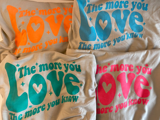 The More You Love Hoodie
