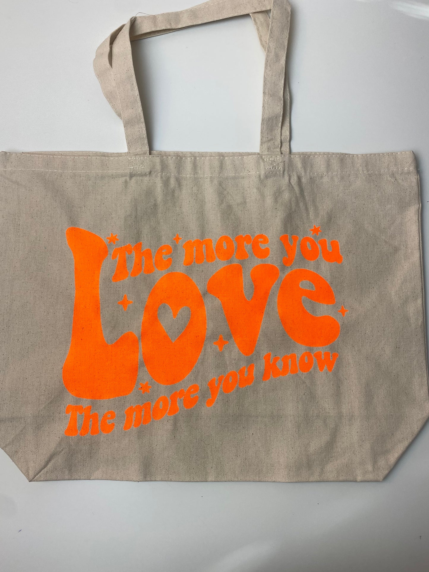 The More You Love Tote Bag